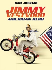 Jimmy Vestvood: Amerikan Hero Watch Full Movie Online, Streaming with ...