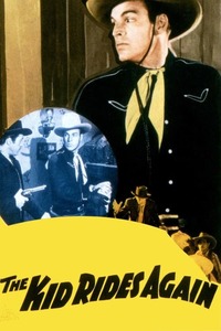 The Kid Rides Again Reviews, Ratings, Box Office, Trailers, Runtime ...